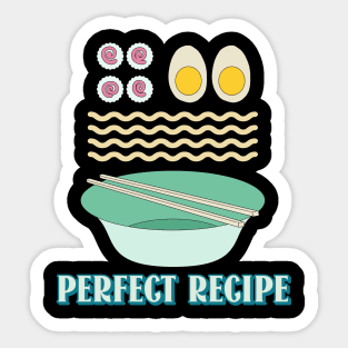 perfect recipe for ramen Sticker